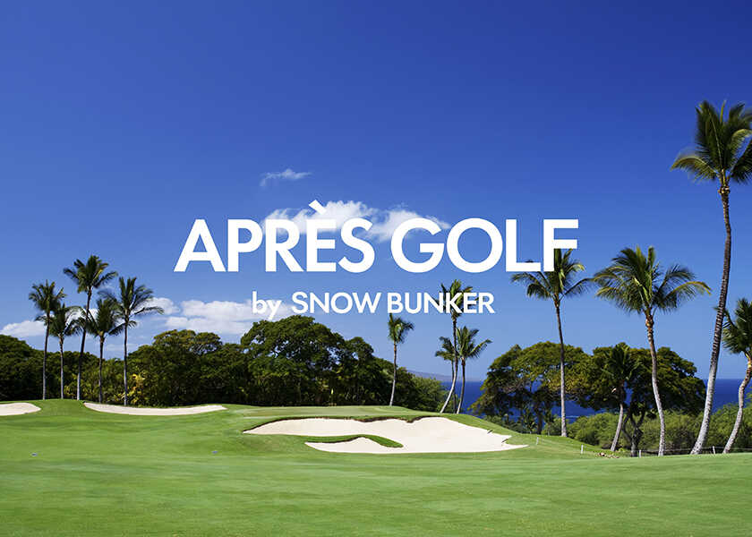 ゴルフはラウンドだけじゃない！アフターゴルフを楽しむ“アプレゴルフ バイ スノーバンカー”が、期間限定でオープン！