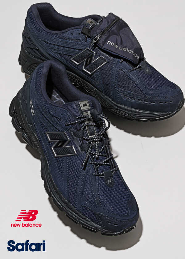 軽快なミッドナイトブルーが大人の足元を実現。『Safari』別注〈ニューバランス〉"1906R"が発売！