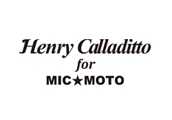 HENRY CALLADITTO FOR MIC★MOTO (ヘンリー カラディット フォー ミック モト)