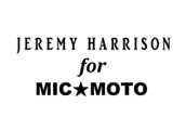 JEREMY HARRISON FOR MIC MOTO (ジェレミー・ハリスン フォー ミック モト)